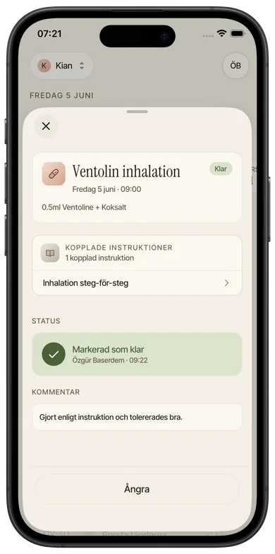 När tillfället är sparat som Klar visar vyn vem som markerade rutinen och kommentaren som hör till just den avbockningen. – Sparad som klar